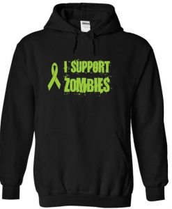 I Support Zombies Hoodie
