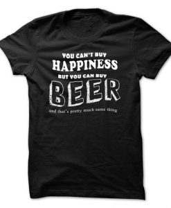 Beer=Happiness T-Shirt