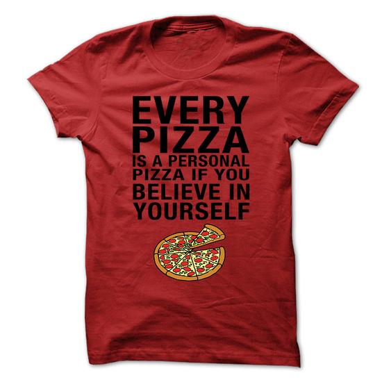 Every Pizza Is A Personal Pizza T-Shirt