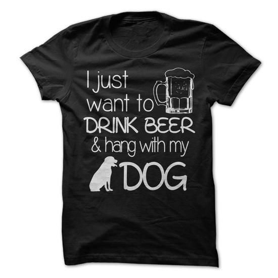 I Just Want To Drink Beer T-Shirt