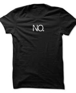 NO. T-Shirt