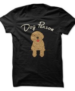 Dog Person Tshirt
