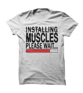 Installing Muscles T-Shirt