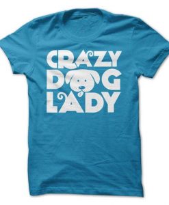 Crazy Dog Lady Tshirt