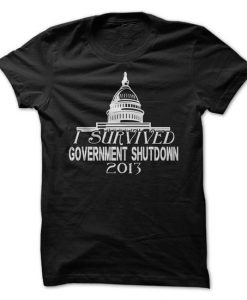 I Survived Government Shutdown 2013 Tshirt