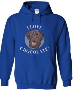 I Love Chocolate! Hoodie