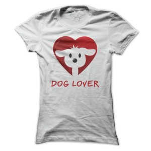 Cute Dog Lover T Shirt