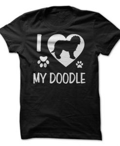 I Love My Doodle Tshirt