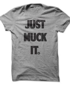 Just Muck It - Poker Shirt Tshirt