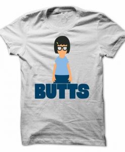 Butts Tshirt