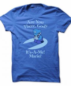Its-A-Me Tshirt